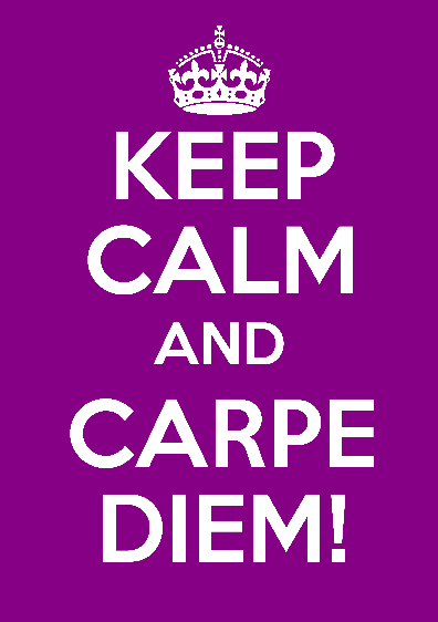 keepcalm-carpediem