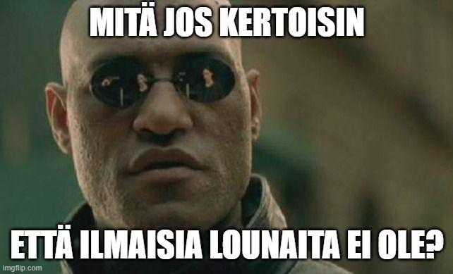 ilmainenlounas_meme